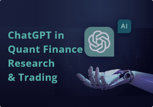 ChatGPT in Quant Finance Research & Trading